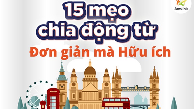 15 mẹo chia động từ đơn giản mà cực hữu ích